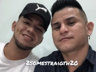 2somestraigth20