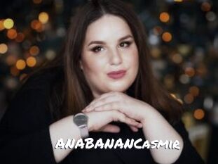 ANABANANCasmir