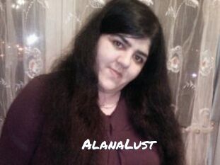 AlanaLust