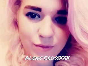 Alexis_CrossXXX