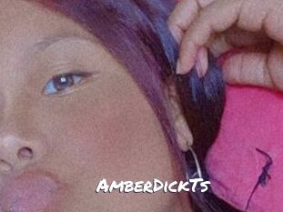 AmberDickTs