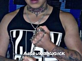 Andruxxbigxdick