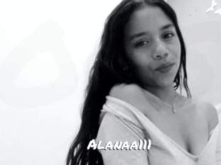 Alanaa111