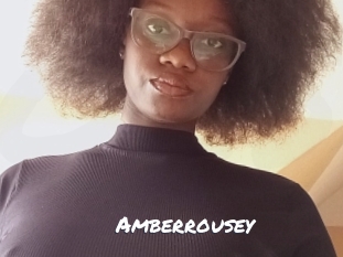 Amberrousey