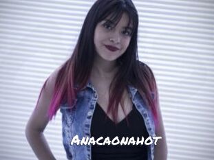 Anacaonahot