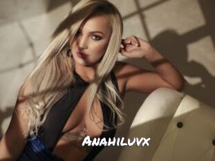 Anahiluvx