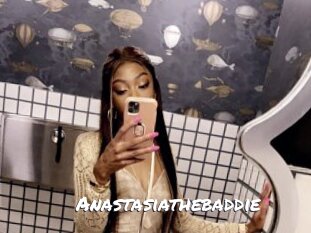 Anastasiathebaddie