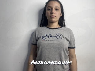 Anniaandguim