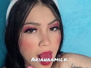 Arianaamilk