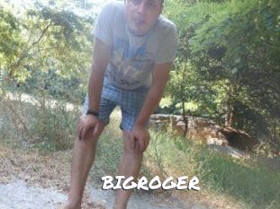 BIGROGER