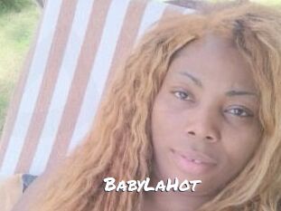 BabyLaHot
