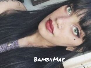 BambiiMae