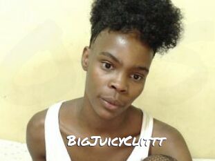 BigJuicyClittt