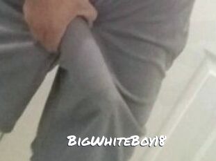 BigWhiteBoy18