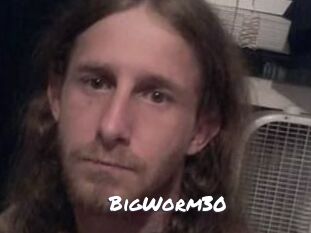 BigWorm30