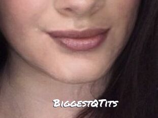 BiggestQTits