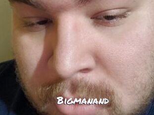 Bigmanand
