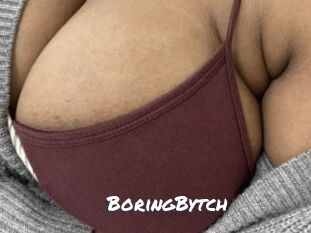BoringBytch