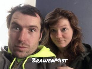 BrawenMist