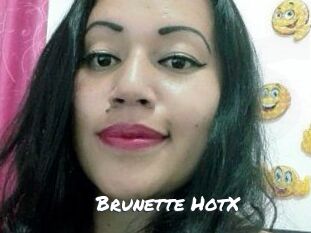 Brunette_HotX