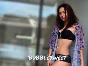 BuBBleSweeT