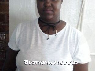 Bustynmilkyboobs