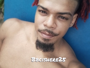 Bbcishere25