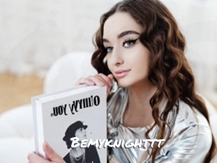 Bemyknighttt