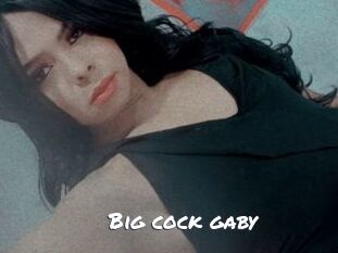 Big_cock_gaby