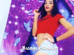 Bigballshornyy