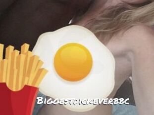 Biggestdickeverbbc