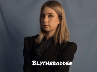 Blythebadder