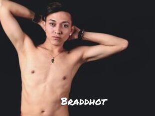 Braddhot