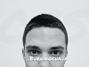 Burningchadx