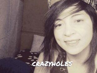 CRAZYHOLES