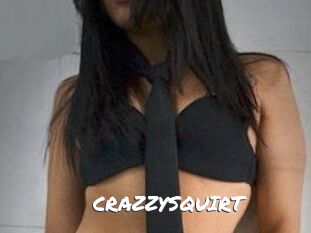 CRAZZYSQUIRT