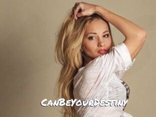 CanBeYourDestiny