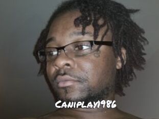 Caniplay1986