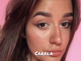 Carala