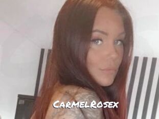 CarmelRosex