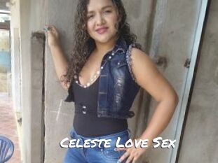 Celeste_Love_Sex