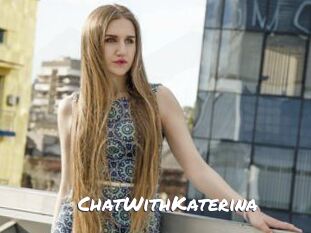ChatWithKaterina