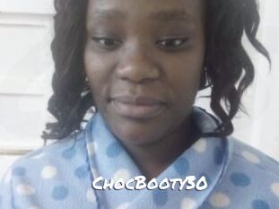 ChocBooty30