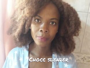 Chocc_slender