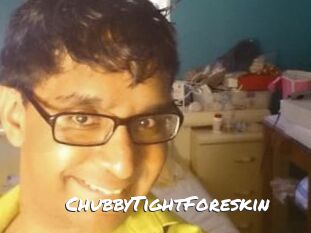 ChubbyTightForeskin