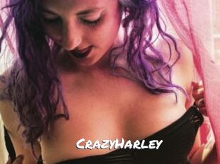 CrazyHarley