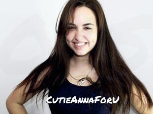 CutieAnnaForU