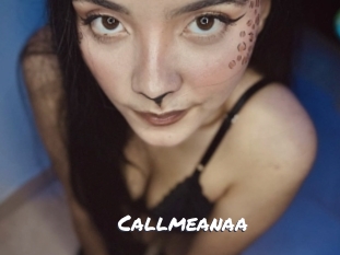 Callmeanaa