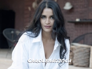 Caroleandjoch