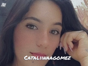 Cataliinaagomez